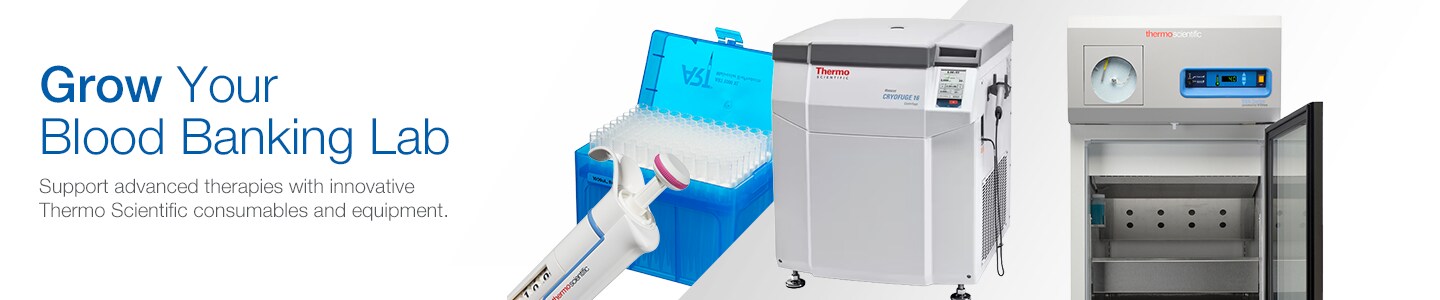 Thermo Scientific Blood Banking Products
