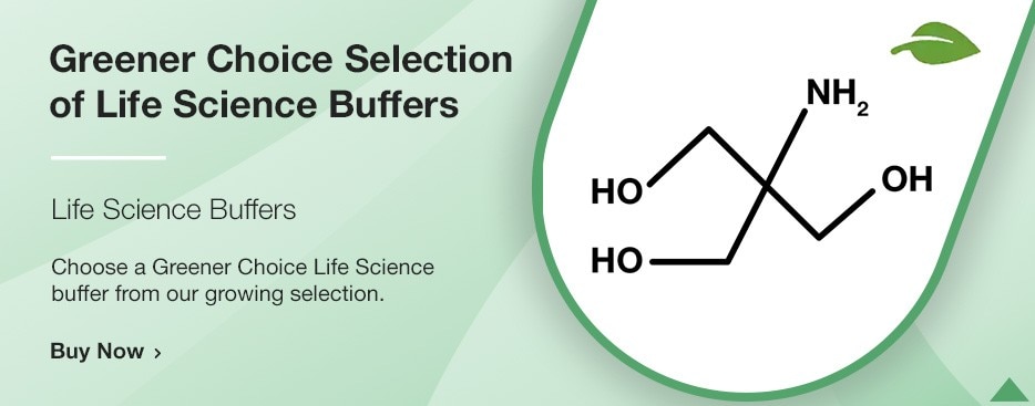 Life Science Buffers - Greener Choice